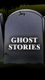 Ghost Stories