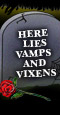 Vamps and Vixens